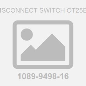 Disconnect Switch Ot25E3